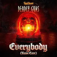 Deadly Guns — Everybody (Rave Core) — обложка